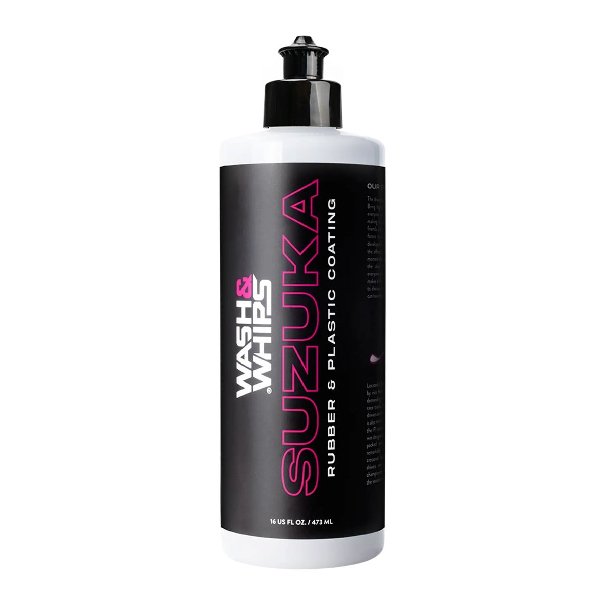 Suzuka rubber and plastic coating by WASH & WHIPS shown on the front of the product, featuring a sleek black finish and textured surface.